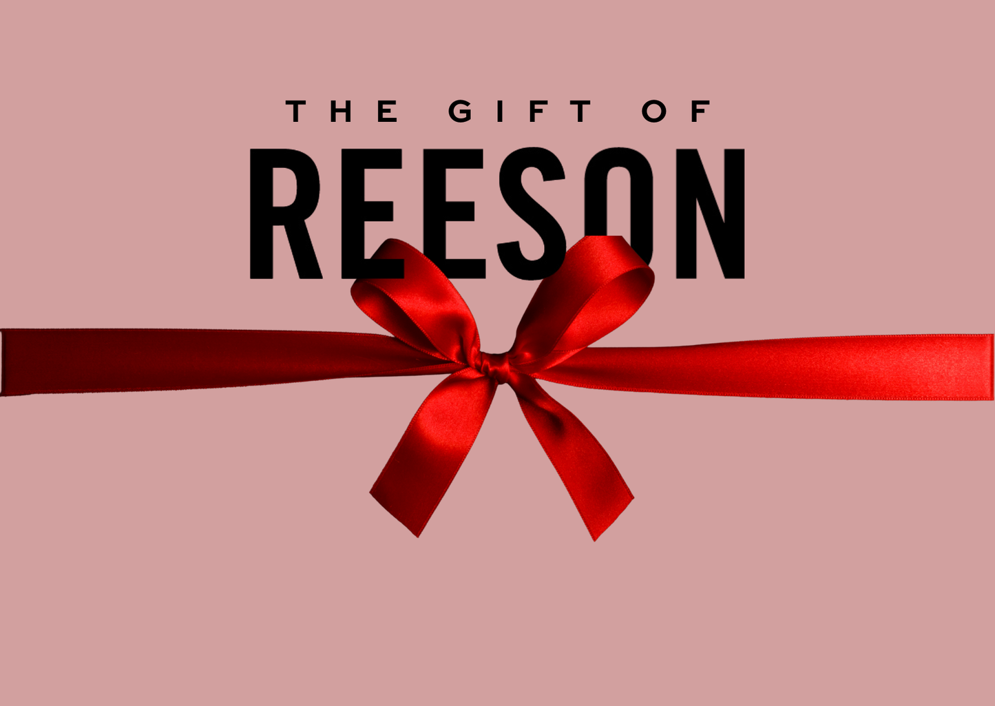 REESON E-Gift Card